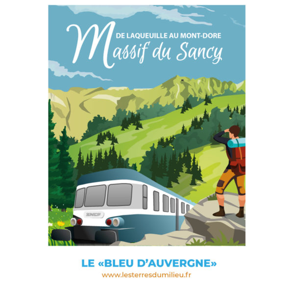 Poster du train le bleu d'Auvergne dans le Sancy